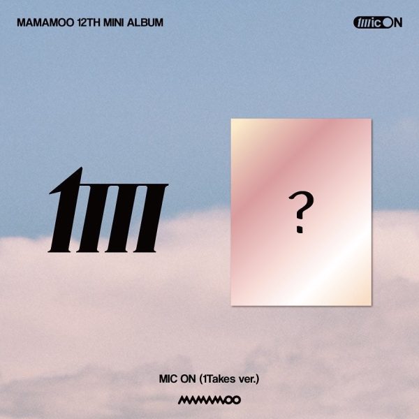 MAMAMOO (마마무) 12TH MINI ALBUM - [MIC ON ] (1TAKERS ver. + EXCLUSIVE PHOTOCARD) Fashion
